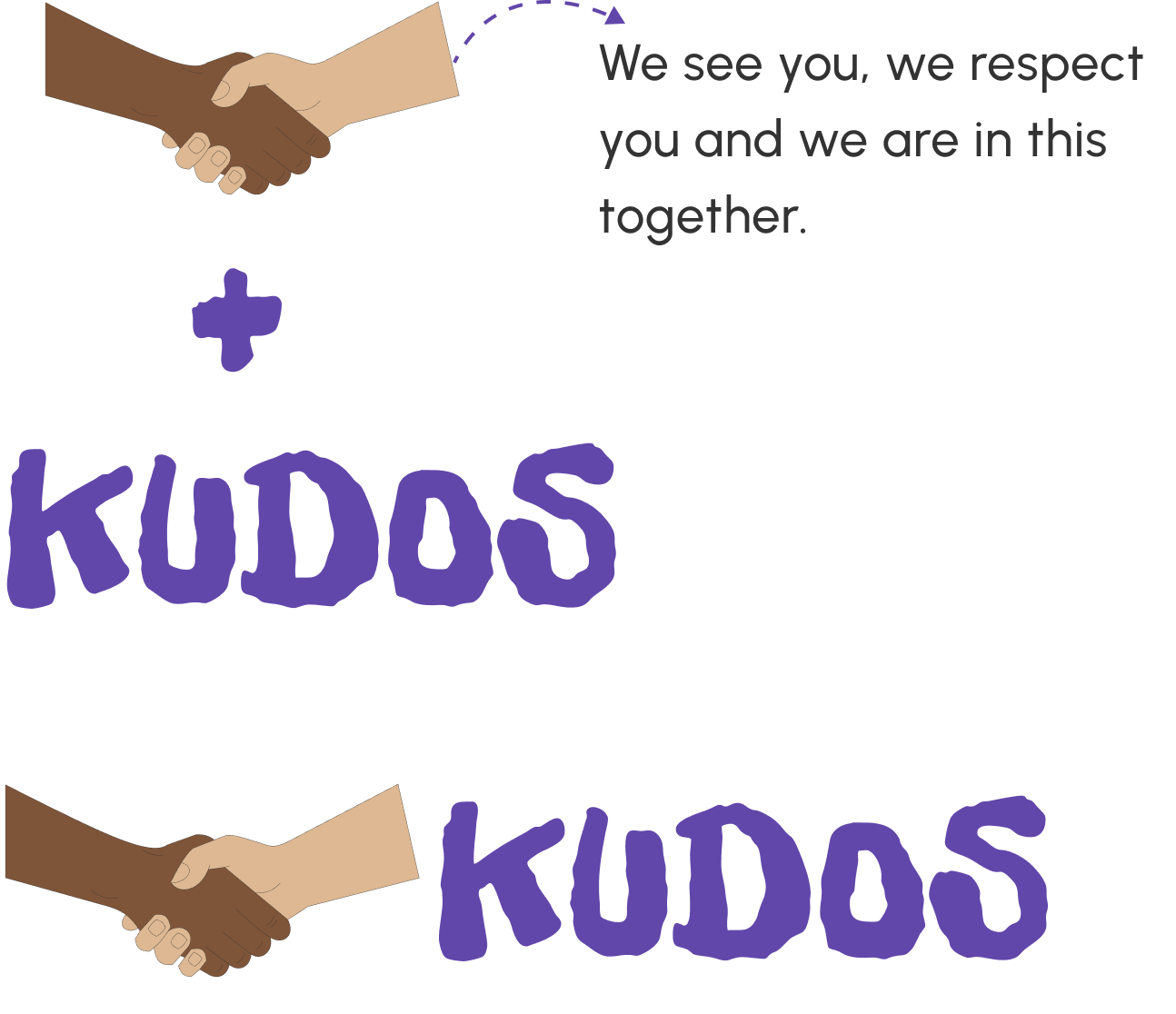 KUDOS logo design — a handshake illustration paired with the KUDOS wordmark in bold bubbly purple lettering. Brand message: We see you, we respect you and we are in this together.